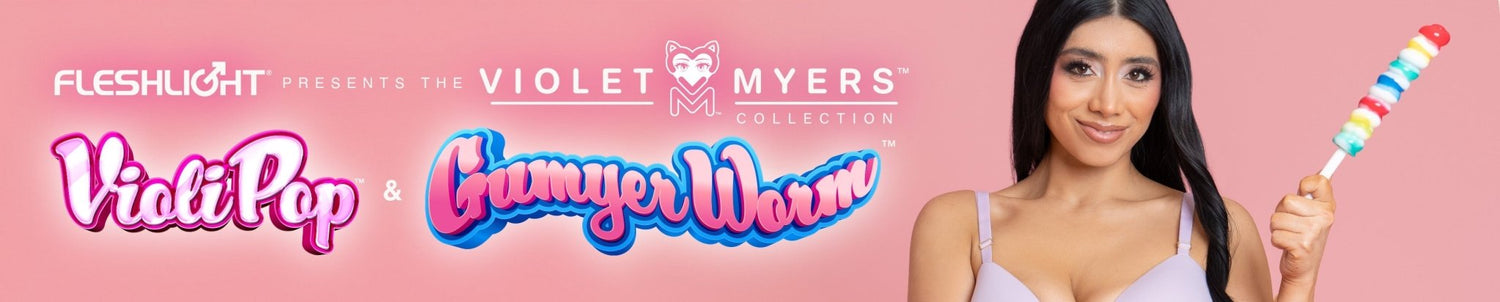 Violet Myers - Fleshlight